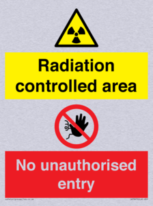 Radiation controlled areaNo unauthorised entry